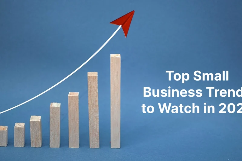 Top Small Business Trends to Watch in 2025