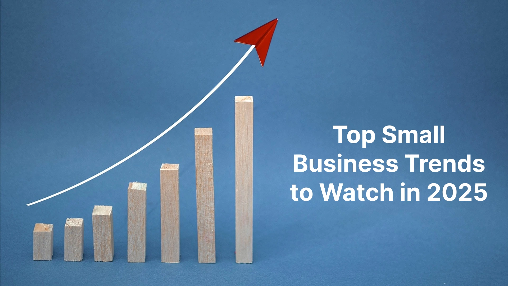 Top Small Business Trends to Watch in 2025