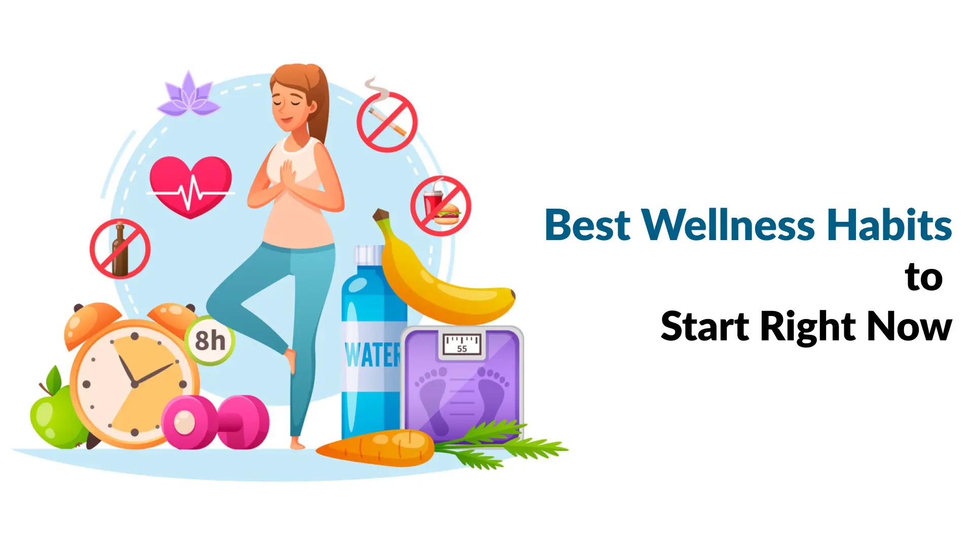 Best Wellness Habits to Start Right Now