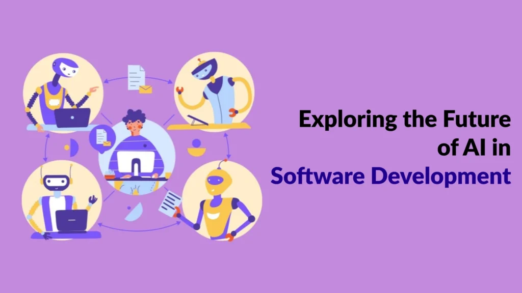 Exploring the Future of AI in Software Development