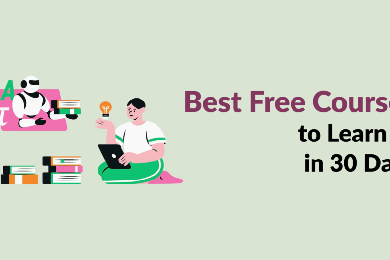Best Free Courses to Learn AI in 30 Days