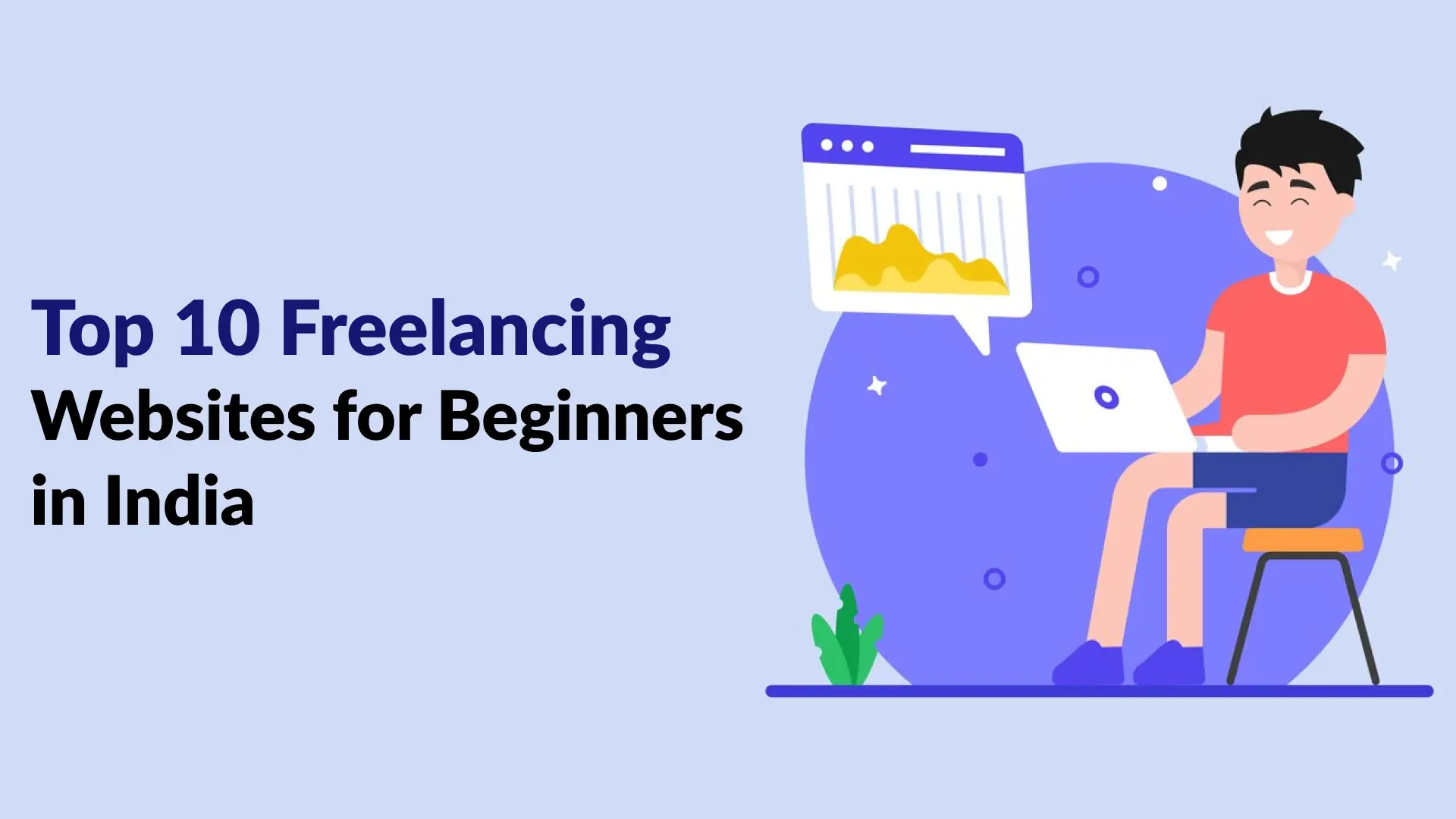Top 10 Freelancing Websites for Beginners in India