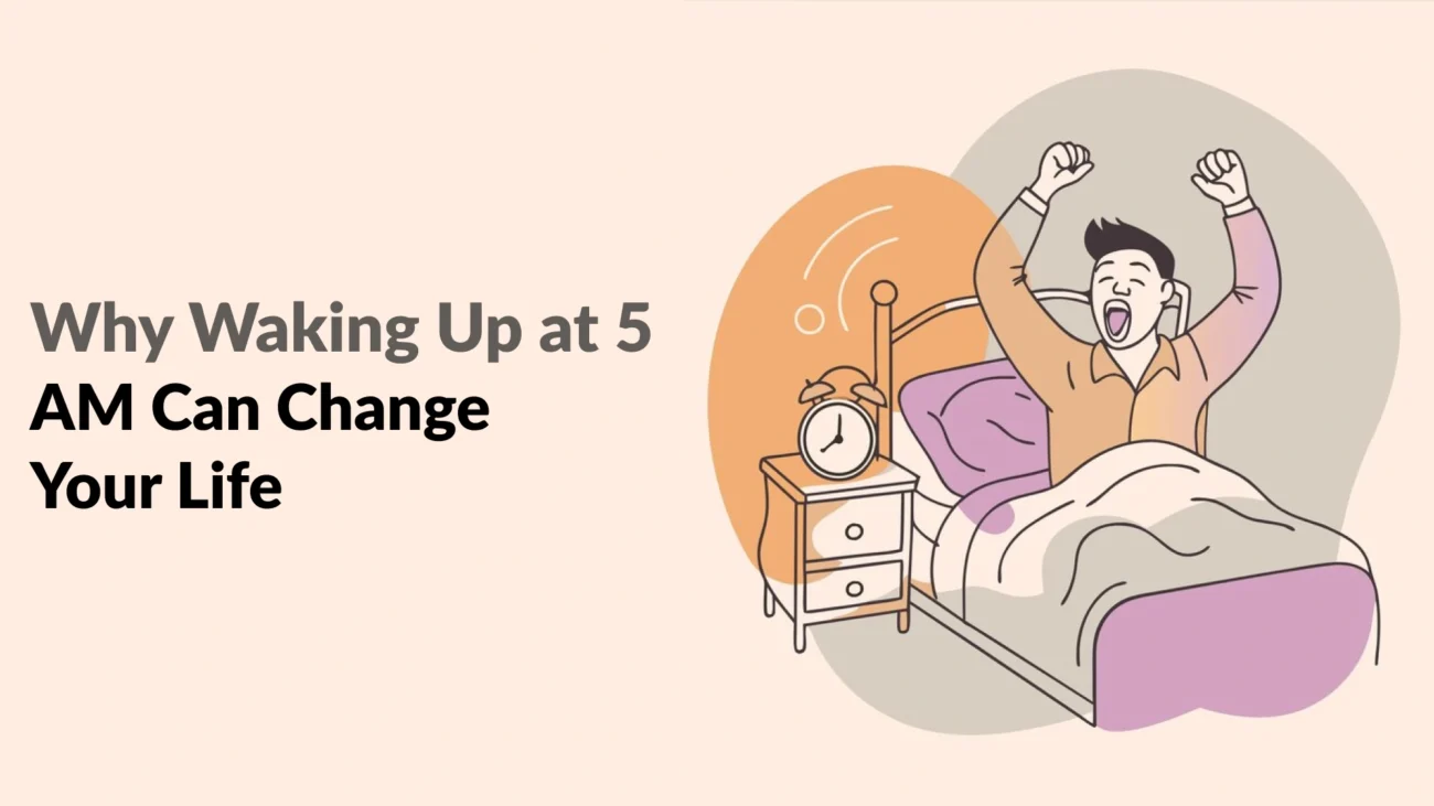 Why Waking Up at 5 AM Can Change Your Life